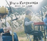 CD『Field Recordings』（Quinka, with a Yawn）